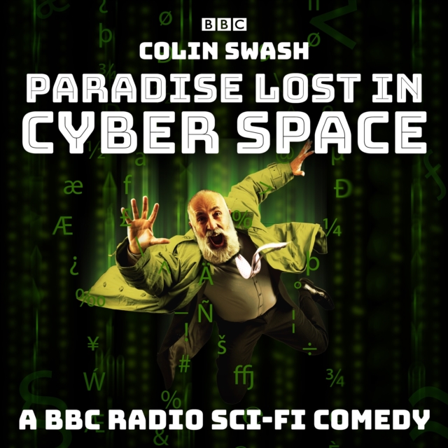 Paradise Lost in Cyberspace : A BBC Radio sci-fi comedy, eAudiobook MP3 eaudioBook
