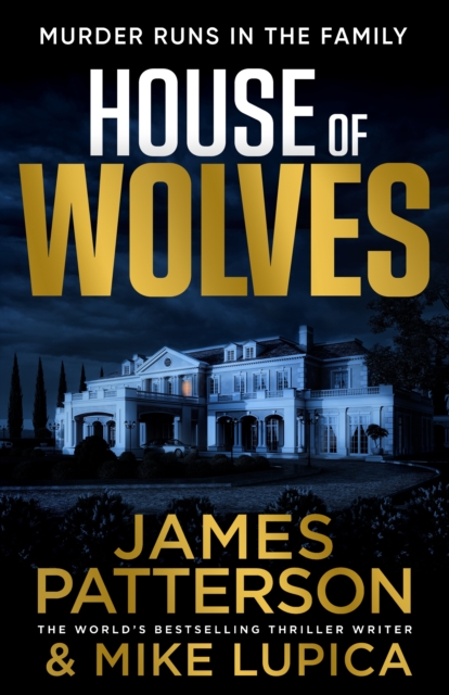 House of Wolves : Murder runs in the family…, Hardback Book