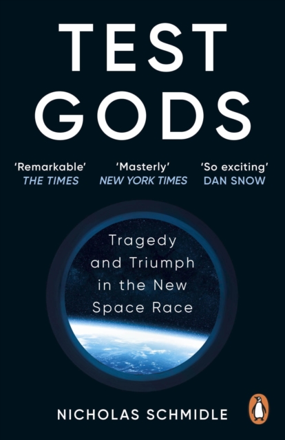 Test Gods : Tragedy and Triumph in the New Space Race, Paperback / softback Book