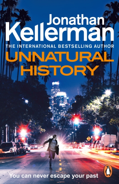 Unnatural History : The gripping new Alex Delaware thriller from the international bestselling author, EPUB eBook