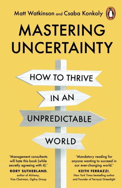 Mastering Uncertainty : How to Thrive in an Unpredictable World, EPUB eBook