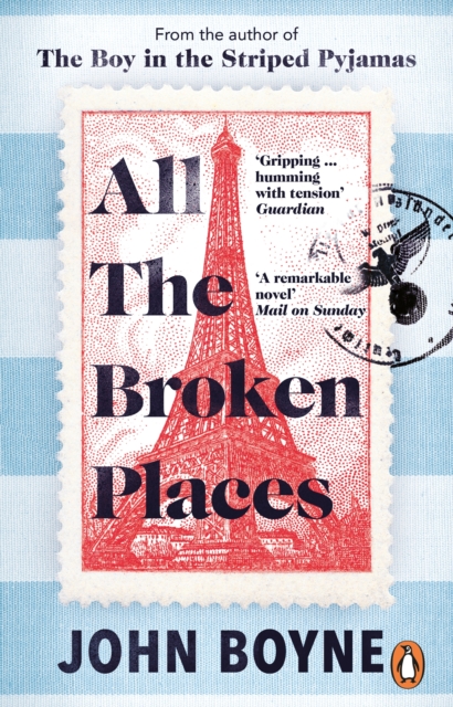 All The Broken Places : The Sequel to The Boy In The Striped Pyjamas, Paperback / softback Book
