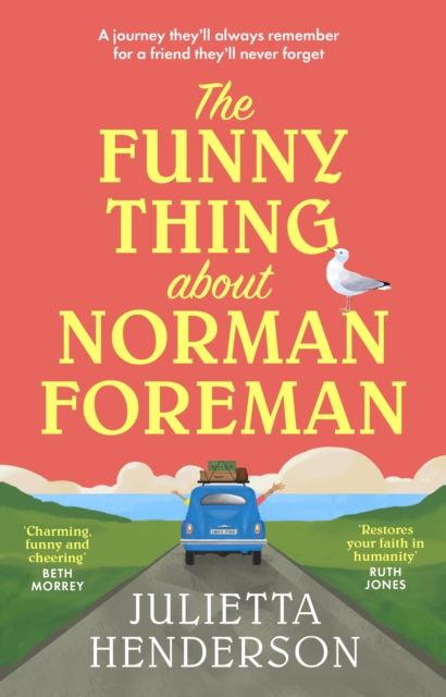 The Funny Thing about Norman Foreman : The most uplifting Richard & Judy book club pick of 2022, Paperback / softback Book