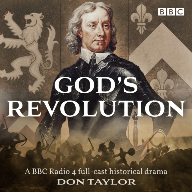God's Revolution : A BBC Radio 4 full-cast historical drama, eAudiobook MP3 eaudioBook