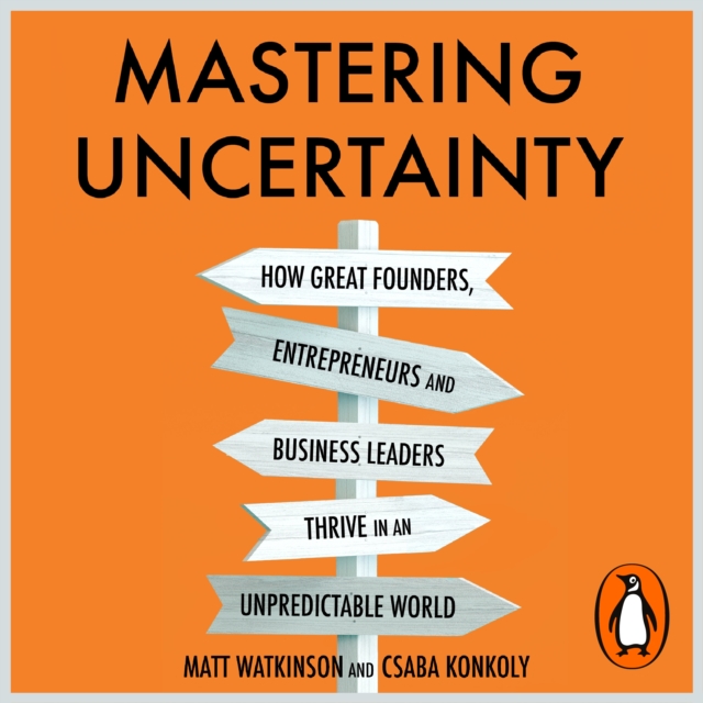 Mastering Uncertainty : How to Thrive in an Unpredictable World, eAudiobook MP3 eaudioBook