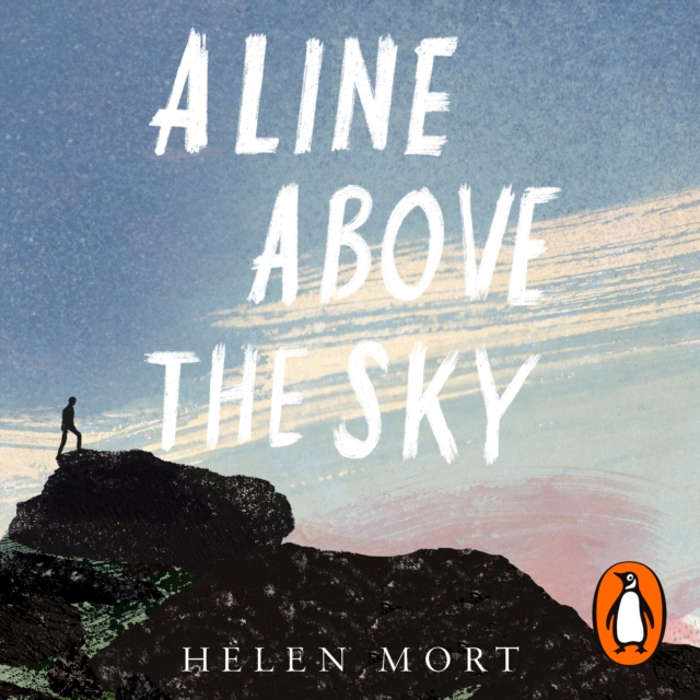 A Line Above the Sky : On Mountains and Motherhood, eAudiobook MP3 eaudioBook