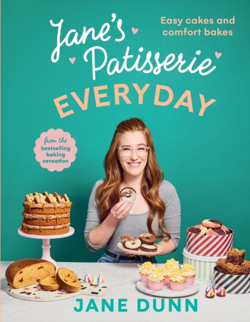 Jane’s Patisserie Everyday : Easy cakes and comfort bakes THE NO.1 SUNDAY TIMES BESTSELLER, EPUB eBook