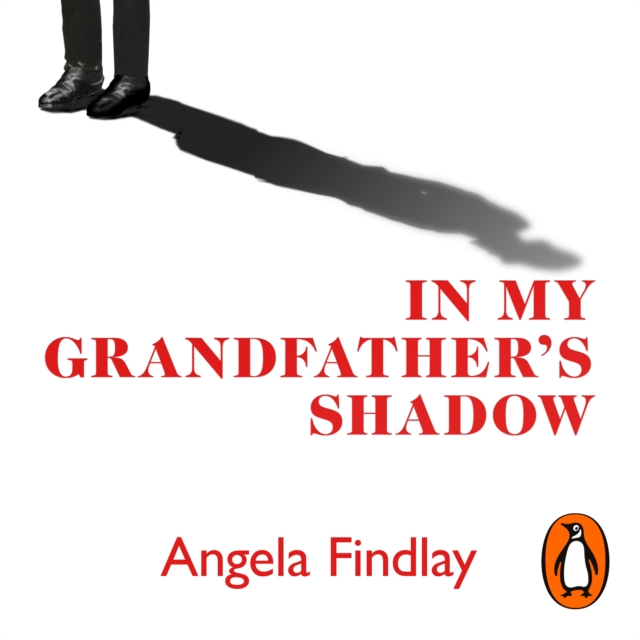 In My Grandfather’s Shadow : A story of war, trauma and the legacy of silence, eAudiobook MP3 eaudioBook