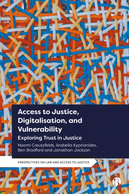 Access to Justice, Digitalization and Vulnerability : Exploring Trust in Justice, EPUB eBook