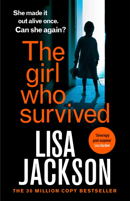 The Girl Who Survived : an absolutely gripping thriller from the international bestseller that will keep you on the edge of your seat, Hardback Book