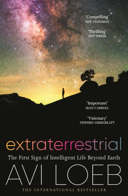 Extraterrestrial : The First Sign of Intelligent Life Beyond Earth, EPUB eBook