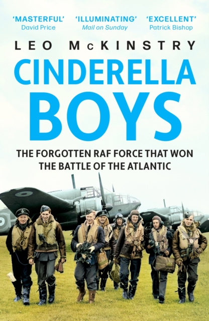 Cinderella Boys : The Forgotten RAF Force that Won the Battle of the Atlantic, EPUB eBook