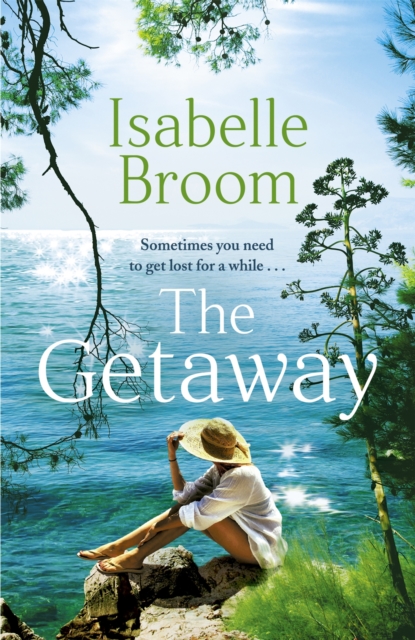 The Getaway : A gorgeous holiday romance - perfect summer escapism!, EPUB eBook