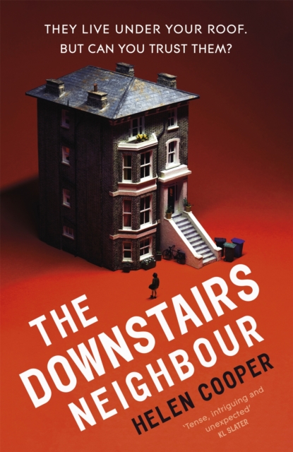 The Downstairs Neighbour : The totally addictive psychological suspense thriller with a shocking twist, Hardback Book
