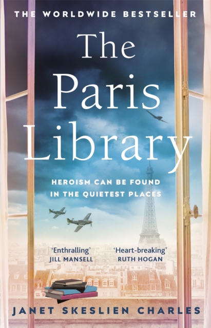 The Paris Library : the bestselling novel of courage and betrayal in Occupied Paris, Paperback / softback Book