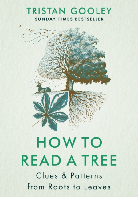 How to Read a Tree : The Sunday Times Bestseller, Hardback Book