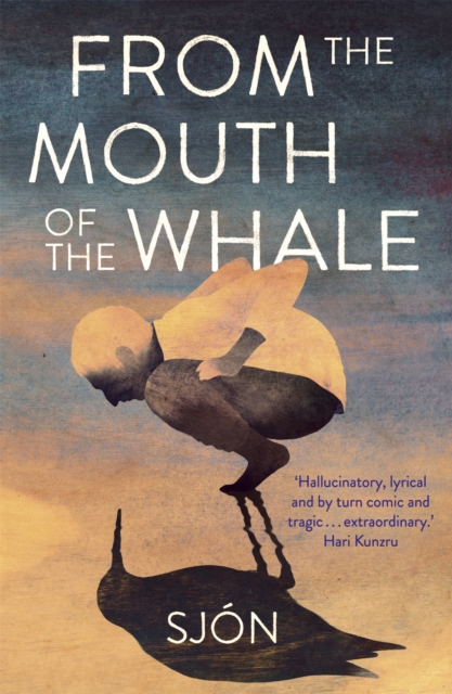 From the Mouth of the Whale : Winner of the Swedish Academy's Nordic Prize 2023, Paperback / softback Book