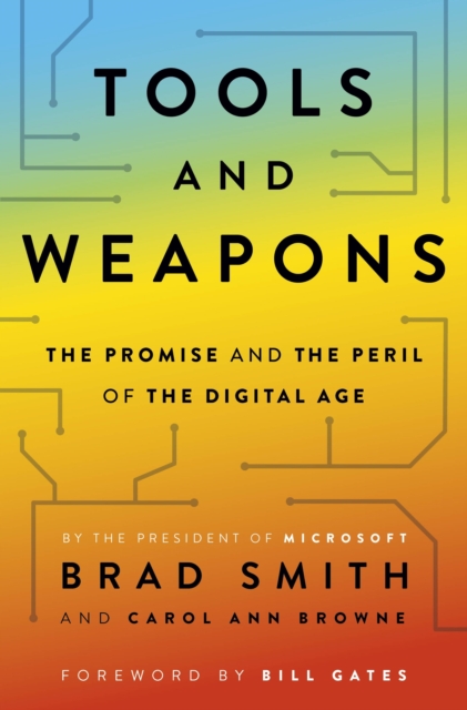 Tools and Weapons : The Promise and the Peril of the Digital Age, EPUB eBook