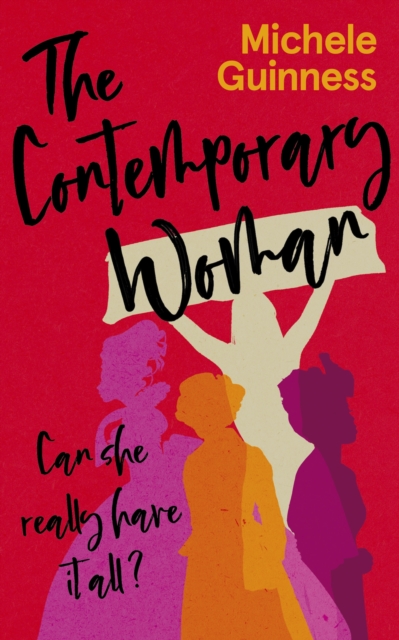 The Contemporary Woman : Can she really have it all?, EPUB eBook