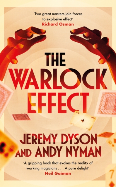 The Warlock Effect : A highly entertaining, twisty adventure filled with magic, illusions and Cold War espionage, Hardback Book