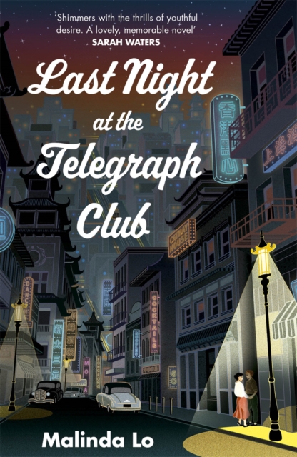 Last Night at the Telegraph Club : A NATIONAL BOOK AWARD WINNER AND NEW YORK TIMES BESTSELLER, EPUB eBook