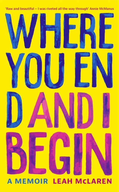 Where You End and I Begin : A Memoir, EPUB eBook