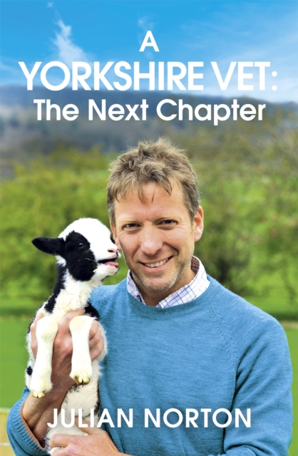 A Yorkshire Vet: The Next Chapter, Paperback / softback Book