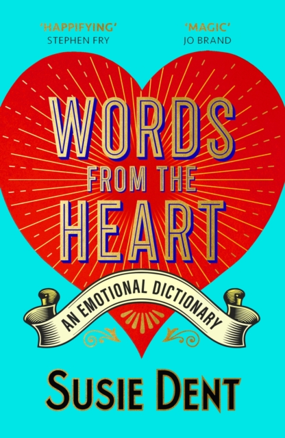 Words from the Heart : An Emotional Dictionary, EPUB eBook