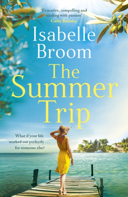 The Summer Trip : escape to sun-soaked Corfu with this must-read romance, EPUB eBook