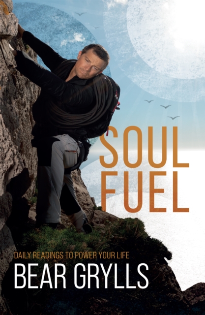 Soul Fuel : Daily Readings to Power Your Life, Paperback / softback Book