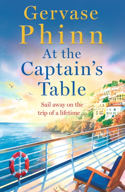 At the Captain's Table : Sail away with the heartwarming new novel from bestseller Gervase Phinn, Paperback / softback Book