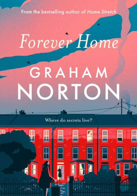 Forever Home : The warm, funny and twisty novel about family drama from the bestselling author, Hardback Book