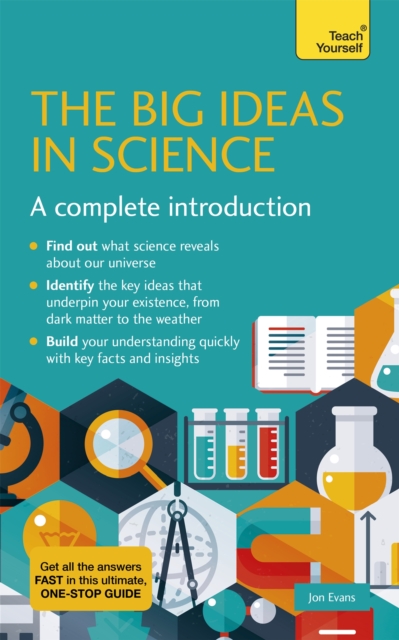 The Big Ideas in Science : A complete introduction, Paperback / softback Book