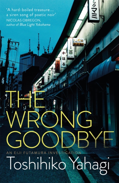 The Wrong Goodbye, Paperback / softback Book