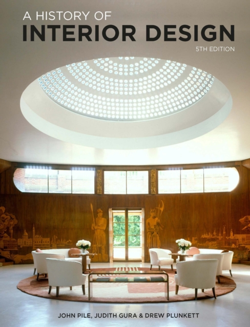 A History of Interior Design Fifth Edition, Paperback / softback Book