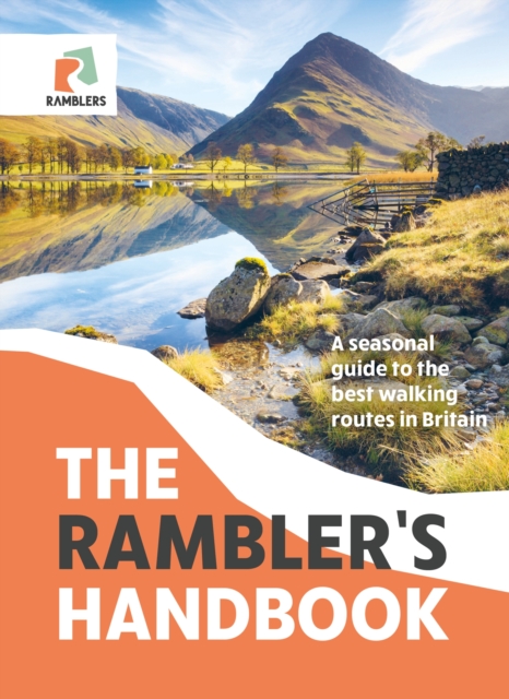 The Rambler's Handbook : A Seasonal Guide to the Best Walking Routes in Britain, Paperback / softback Book