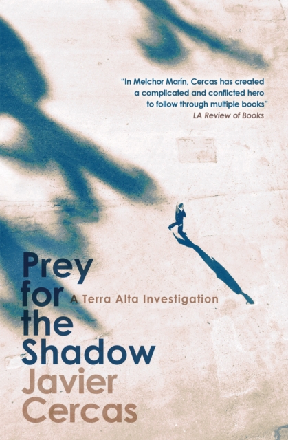 Prey for the Shadow : A Terra Alta Investigation, Hardback Book