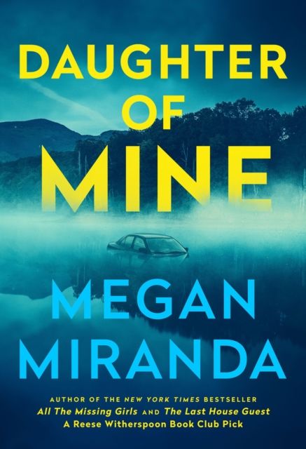 Daughter of Mine : the spine-tingling small town psychological thriller, from the author of THE LAST HOUSE GUEST, EPUB eBook