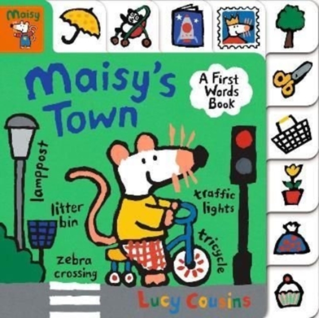 Maisy's Town: A FIrst Words Book, Board book Book