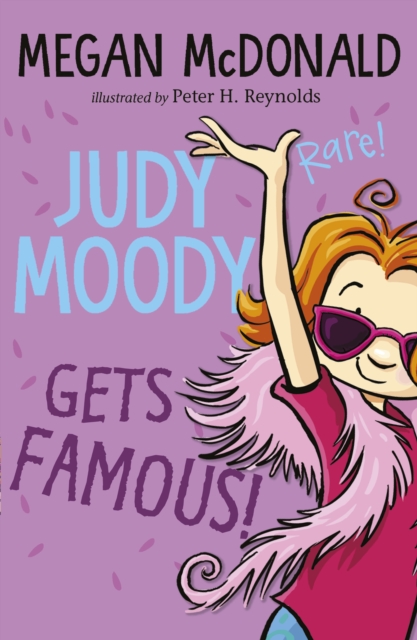Judy Moody Gets Famous!, Paperback / softback Book