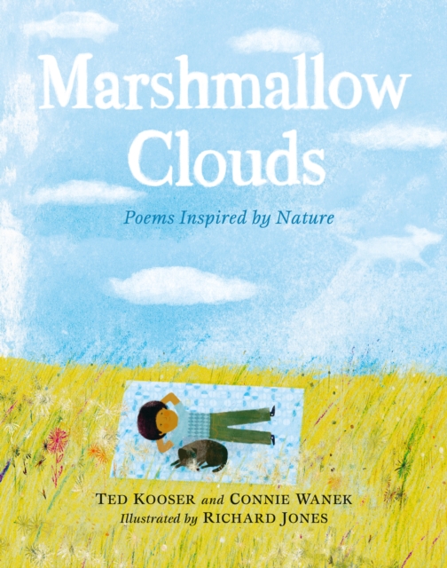 Marshmallow Clouds: Poems Inspired by Nature, Hardback Book