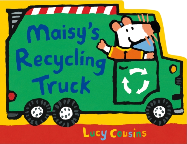 Maisy's Recycling Truck, Board book Book
