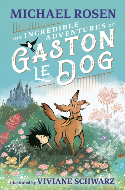The Incredible Adventures of Gaston le Dog, PDF eBook