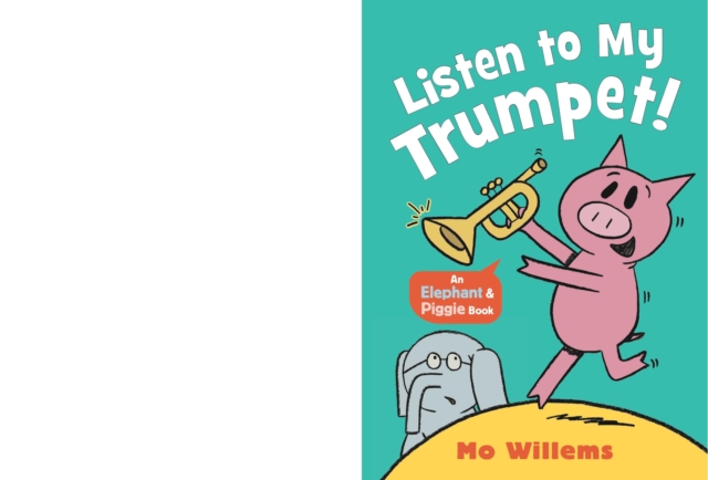 Listen to My Trumpet!, Paperback / softback Book