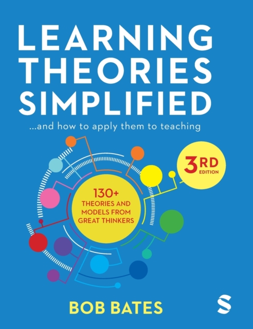 Learning Theories Simplified : ...and how to apply them to teaching, Hardback Book