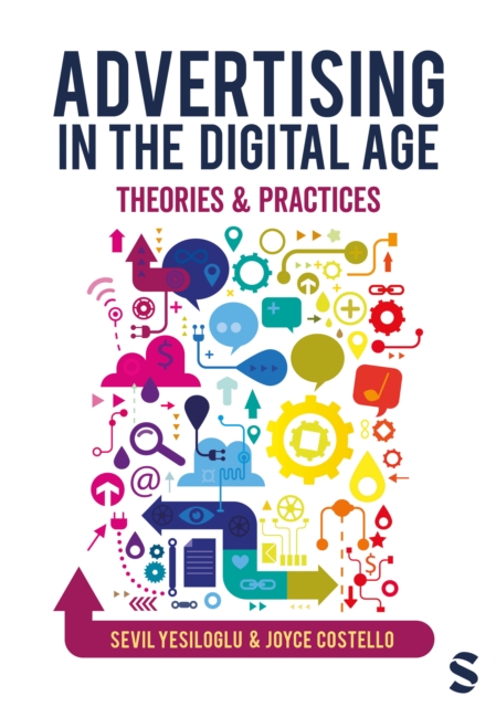 Advertising in the Digital Age : Theories and Practices, Hardback Book