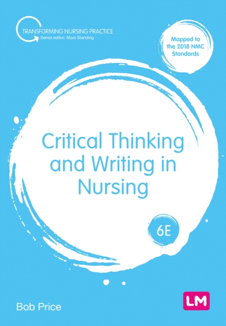 Critical Thinking and Writing in Nursing, Paperback / softback Book