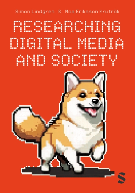 Researching Digital Media and Society, PDF eBook