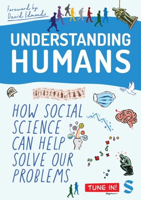 Understanding Humans : How Social Science Can Help Solve Our Problems, EPUB eBook