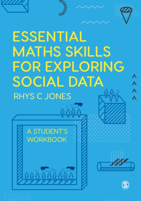 Essential Maths Skills for Exploring Social Data : A Student's Workbook, PDF eBook